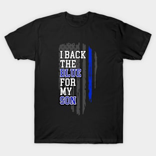 I Back The Blue For My son T-Shirt